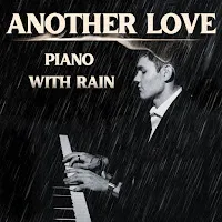 Andy Morris — Another Love: Piano With Rain — обложка